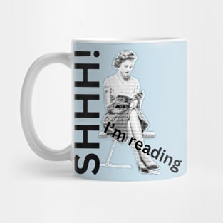 Shhhhh I'm reading Mug